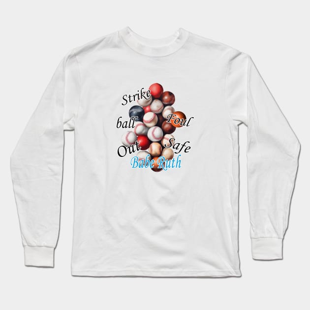 Heroic Home Run: The Power of Baseball in One Hit Long Sleeve T-Shirt by enyeniarts